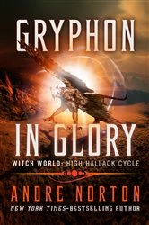 Book cover of Gryphon in Glory by Andre Norton