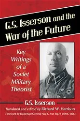 Book cover of G.S. Isserson and the War of the Future by G.S. Isserson