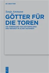 Book cover of Götter für die Toren by Sonja Ammann