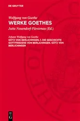 Book cover of Götz von Berlichingen, 1. Die Geschichte Gottfriedens von Berlichingen. Götz von Berlichingen by Johann Wolfgang von Goethe