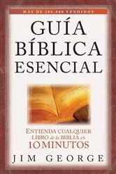 Book cover of Guía bíblica esencial by Jim George