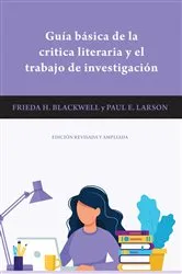 Book cover of Guía básica de la critica literaria y el trabajo de investigación (2nd ed.) by Frieda H. Blackwell