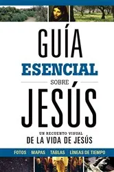 Book cover of Guía esencial sobre Jesús by B&H Español Editorial Staff