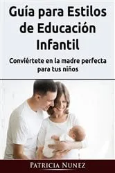 Book cover of Guía para Estilos de Educación Infantil by Amanda Winter