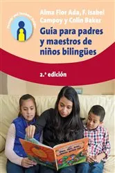 Book cover of Guía para padres y maestros de niños bilingües (2nd ed.) by Unknown