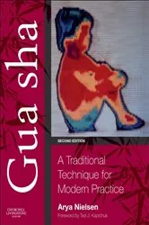 Book cover of Gua sha (2nd ed.) by Nielsen BA, MA, DAc, LAc, FNAAOM, Arya