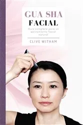 Book cover of Gua sha Facial by Clive Witham