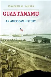 Book cover of Guantánamo by Jonathan M. Hansen