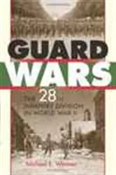 Book cover of Guard Wars by Michael E. Weaver