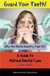Book cover of Guard Your Teeth! by Jaime Jackson