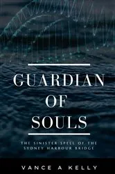 Book cover of GUARDIAN OF SOULS by KELLY, VANCE , A