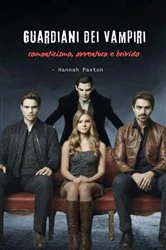 Book cover of Guardiani dei vampiri by Hannah Paxton
