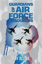 Book cover of Guardians of Air Force Resources by Ray Acuña