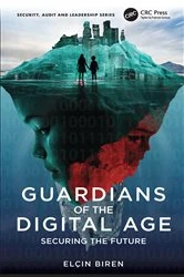Book cover of Guardians of the Digital Age by Elçin Biren