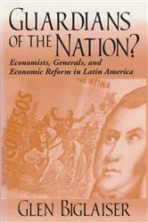 Book cover of Guardians of the Nation? by Glen Biglaiser
