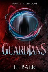 Book cover of Guardians by T. J. Baer