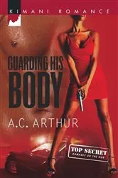 Book cover of Guarding His Body by A.C. Arthur