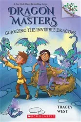 Book cover of Guarding the Invisible Dragons: A Branches Book (Dragon Masters #22) by Tracey West