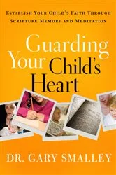 Book cover of Guarding Your Child's Heart by Unknown