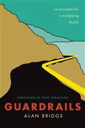 Book cover of Guardrails by Alan Briggs