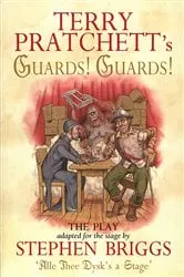 Book cover of Guards! Guards!: The Play by Stephen Briggs