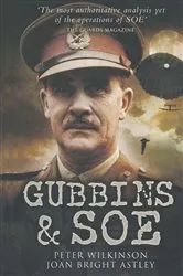 Book cover of Gubbins & SOE by Joan Bright Astley