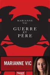 Book cover of Guerre et père by Marianne Vic