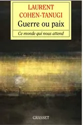 Book cover of Guerre ou paix by Laurent Cohen-Tanugi