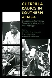 Book cover of Guerrilla Radios in Southern Africa by Sekibakiba Peter Lekgoathi