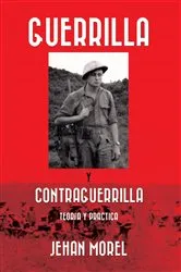 Book cover of Guerrilla y Contraguerrilla by Jehan Morel