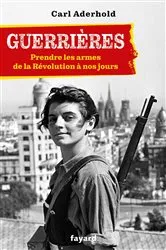 Book cover of Guerrières by Carl Aderhold