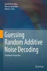 Book cover of Guessing Random Additive Noise Decoding by Syed Mohsin Abbas