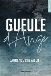 Book cover of Gueule d'ange by Laurence Chevallier