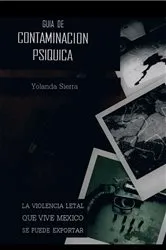 Book cover of Guia De Contaminacion Psiquica by Yolanda Sierra