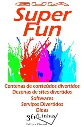 Book cover of Guia Super Fun by Ricardo Garay