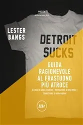 Book cover of Guida ragionevole al frastuono più atroce by Lester Bangs