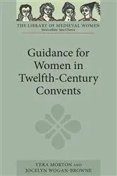 Book cover of Guidance for Women in Twelfth-Century Convents by Vera Morton