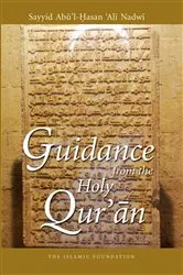 Book cover of Guidance from the Holy Qur'an by Sayyid Abul Hasan 'Ali Nadwi