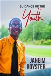 Book cover of Guidance Of The Youth by Jaheim Royster