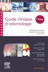 Book cover of Guide clinique d'odontologie (3rd ed.) by Rodolphe Zunzarren