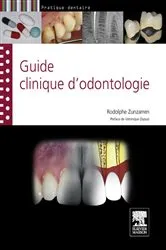 Book cover of Guide clinique d'odontologie by Rodolphe Zunzarren