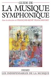 Book cover of Guide de la musique symphonique by François-René Tranchefort