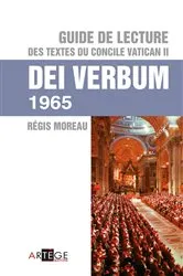 Book cover of Guide de lecture des textes du concile vatican II, Dei verbum by Abbé Régis Moreau