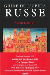 Book cover of Guide de l'opéra russe by André Lischké