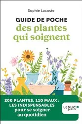 Book cover of Guide de poche des plantes qui soignent by Unknown