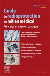 Book cover of Guide de radioprotection en milieu médical by Yves-Sébastien Cordoliani