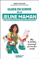 Book cover of Guide de survie de la jeune maman by Marie Thuillier