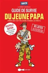 Book cover of Guide de survie du jeune papa by Laurent Moreau