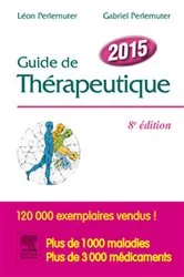 Book cover of Guide de thérapeutique 2015 (8th ed.) by Gabriel Perlemuter