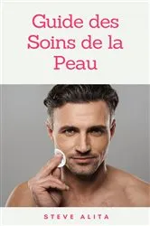 Book cover of Guide des Soins de la Peau by Unknown